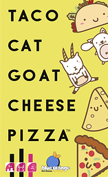 Taco! Gato! Cabra! Queijo! Pizza!